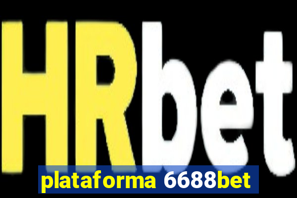 plataforma 6688bet